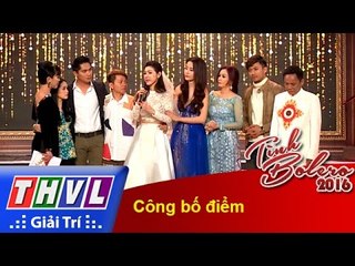 THVL | Tình Bolero 2016 - Tập 6: Công bố điểm