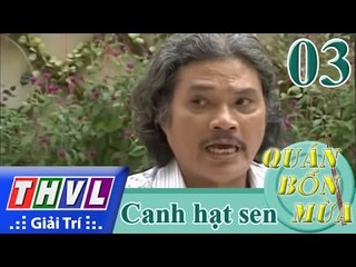 THVL | Quán bốn mùa - Số 03: Canh hạt sen