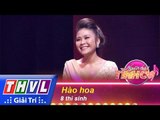 THVL | Người hát tình ca - Tập 4 | Thử thách 1: Hào hoa - 8 thí sinh