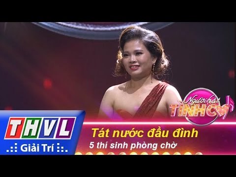 THVL | Người hát tình ca - Tập 4 | Thử thách 6: Tát nước đầu đình - 5 thí sinh phòng chờ