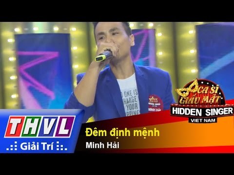 THVL | Ca sĩ giấu mặt 2015 - Tập 12: Ca sĩ Duy Mạnh | Đêm định mệnh - Minh Hải