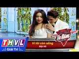 THVL | Biệt đội tài năng - Tập 3: Vì tôi còn sống - Đội H5