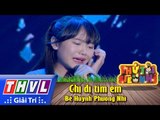 THVL | Thử tài siêu nhí - Tập 5: Chị đi tìm em - Bé Huỳnh Phương Nhi