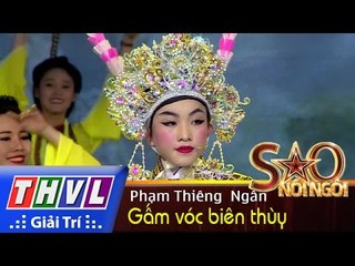 THVL | Sao nối ngôi - Tập 6: Gấm vóc biên thùy - Phạm Thiêng  Ngân