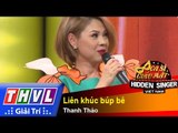 THVL | Ca sĩ giấu mặt 2015 - Tập 15: ca sĩ Thanh Thảo |  Liên khúc búp bê - Thanh Thảo