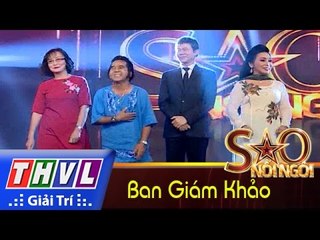 THVL | Sao nối ngôi - Tập 7: Giới thiệu Ban giám khảo