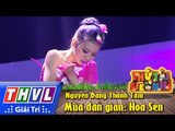 THVL | Thử tài siêu nhí - Tập 8: Múa dân gian: Hoa sen - Nguyễn Đặng Thanh Tâm