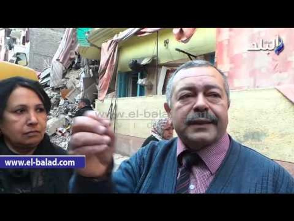 صدى البلد | أهالى عقار الشرابية المنكوب.. الأبراج الجديدة سبب الانهيار