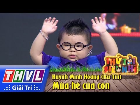 THVL | Thử tài siêu nhí - Tập 7: Kịch Mùa hè của con - Huỳnh Minh Hoàng (Ku Tin)