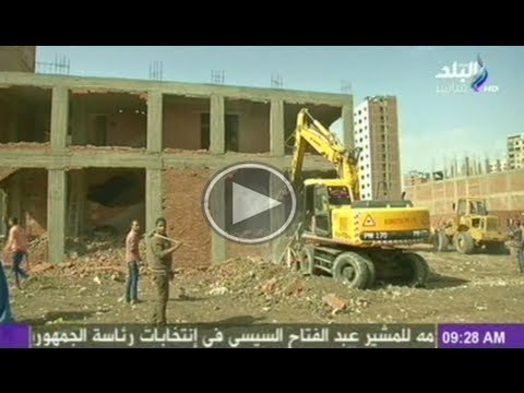صدى البلد تنقل حملة ازالات المبانى المخالفة فى الجيزة