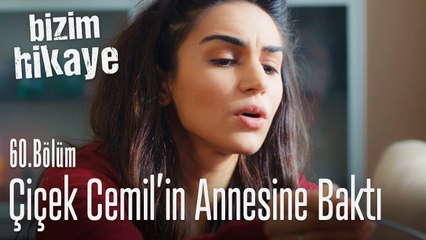 Çiçek, Cemil'in annesine bakıyor - Bizim Hikaye 60. Bölüm