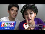 THVL | Hậu trường Cười xuyên Việt 2016 - Tập 8: Các thí sinh Team Huỳnh Lập trước giờ thi