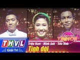 THVL | Người hát tình ca - Tập 7: Tình đời - Triệu Nam, Minh Anh, Tiến Vinh