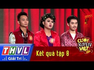 THVL | Cười xuyên Việt 2016 - Tập 8: Kết quả