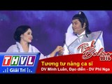 THVL | Tình Bolero 2016 - Tập 10: Tương tư nàng ca sĩ - DV Minh Luân, Đạo diễn - DV Phi Nga