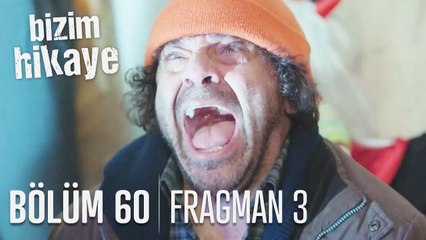 Bizim Hikaye 60. Bölüm 3. Fragmanı