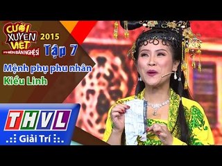 THVL | Cười xuyên Việt - Phiên bản nghệ sĩ 2015 | Tập 7: Mệnh phụ phu nhân - Kiều Linh