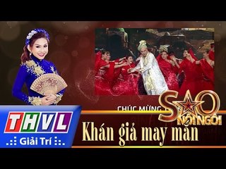 THVL | Sao nối ngôi - Tập 9: Khán giả may mắn