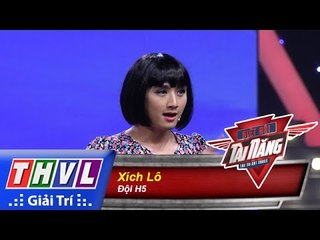 THVL | Biệt đội tài năng - Tập 9: Xích Lô - Đội H5