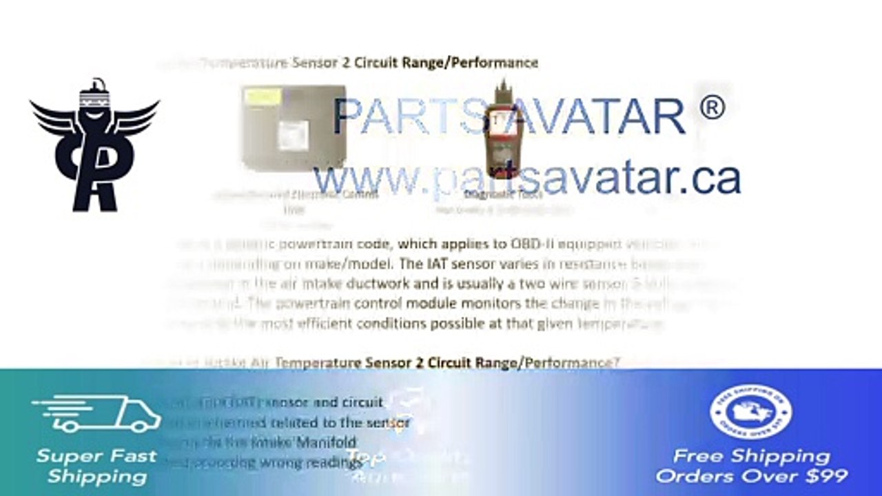 Partsavatar will help you How to Diagnose OBD Code P0096 - Intake Air Temperature Sensor 2 Circuit Range/Performance