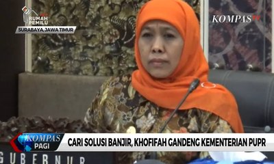 Cari Solusi Banjir, Khofifah Gandeng Kementrian PUPR