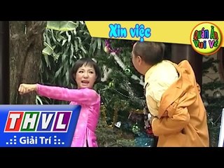 THVL | Quán ăn vui vẻ: Xin việc