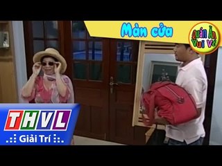 THVL | Quán ăn vui vẻ: Màn cửa