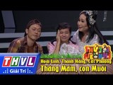 THVL | Thử tài siêu nhí - Tập 11: Thằng Mắm, con Muối - NSƯT Hoài Linh, Thanh Hằng, Cát Phượng