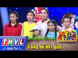 THVL | Thử tài siêu nhí – Tập 9: Công bố kết quả