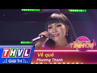 THVL | Người hát tình ca – Tập 9: Về quê – Phương Thanh