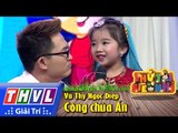 THVL | Thử tài siêu nhí - Tập 10: Công chúa Ấn - Vũ Thy Ngọc Diệp