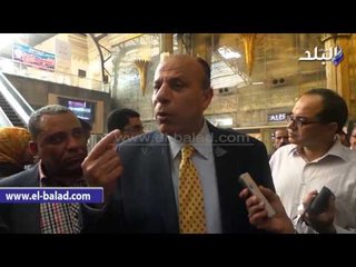 صدى البلد |  مساعد الوزير لشرطة النقل: تركيب أجهزة «اكس راى» فى جميع المحطات