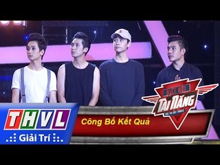 THVL | Biệt đội tài năng - Tập 9: Công bố kết quả