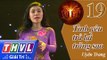 THVL | Tình ca Việt 2015 - Tập 19: Những ông hoàng Bolero | Tình yêu trả lại trăng sao - Uyên Trang