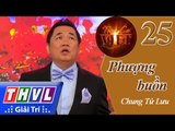 THVL | Tình ca Việt 2015 - Tập 25: Bài Bolero quê hương | Phượng buồn - Chung Tử Lưu