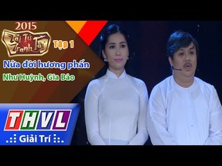 THVL | Tài tử tranh tài – Tập 1: Trích đoạn Nửa đời hương phấn – Như Huỳnh, Gia Bảo
