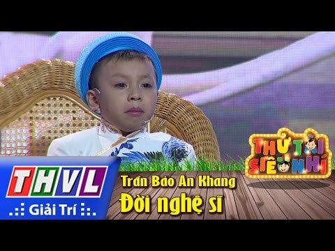THVL | Thử tài siêu nhí - Tập 11: Kịch Đời nghệ sĩ - Trần Bảo An Khang