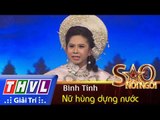 THVL | Sao nối ngôi – Tập 11: Nữ hùng dựng nước - Bình Tinh