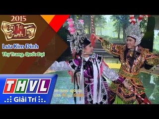 THVL | Tài tử tranh tài - Tập 8: Lưu Kim Đính - Thy Trang, Quốc Đại