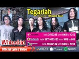 Whizzkid Band - Tegarlah (Official Music Video)