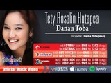 Tety Rosalin Hutapea - Danau Toba (Official Lyric Video)