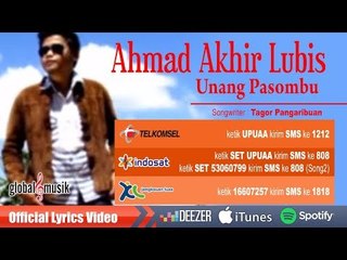 Ahmad Akhir Lubis - Unang Pasombu (Official Music Video)