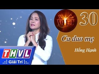 THVL | Tình ca Việt 2015 - Tập 30: Ca dao mẹ - Hồng Hạnh