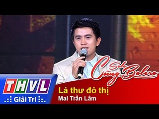 THVL | Solo cùng Bolero 2015 - Tập 3 - Vòng chung kết 1: Lá thư đô thị - Mai Trần Lâm