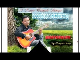 Dompak Sinaga - Maafkanlah (Official Music Video)