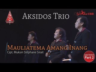 Aksidos Trio - Mauliatema Amang Inang (Official Music Video)