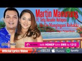 Martin Manurung & Tety Rosalin Hutapea - Ho Do Mangingani Rohakki