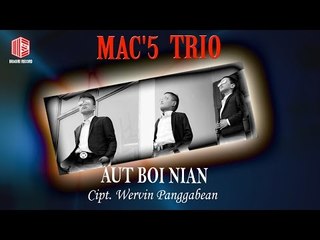 Mac'5 Trio - Aut Boi Nian (Official Lyric Video)