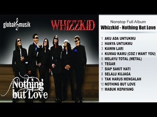 Whizzkid Band - Nothing But Love (Nonstop Music)