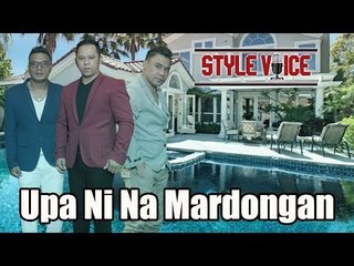 Style Voice - Upa Ni Na Mardongan (Official Music Video)